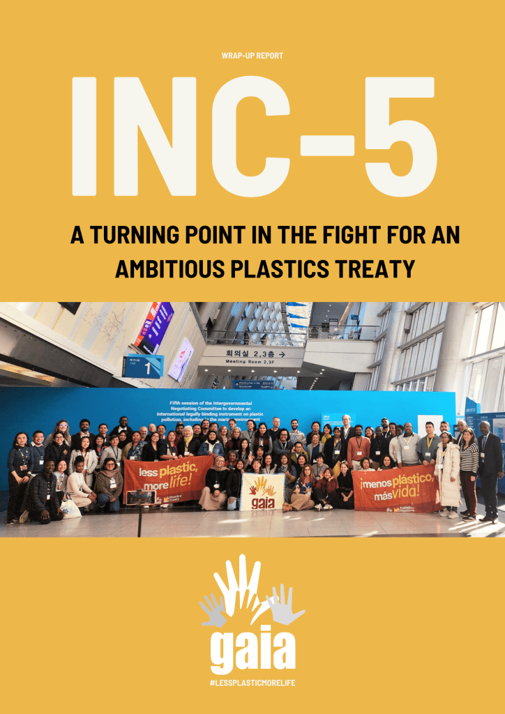 cover to GAIA Plastics Treaty INC-5 Outcomes. Includes group photo of civil society and banner reading Less Plastic More Life